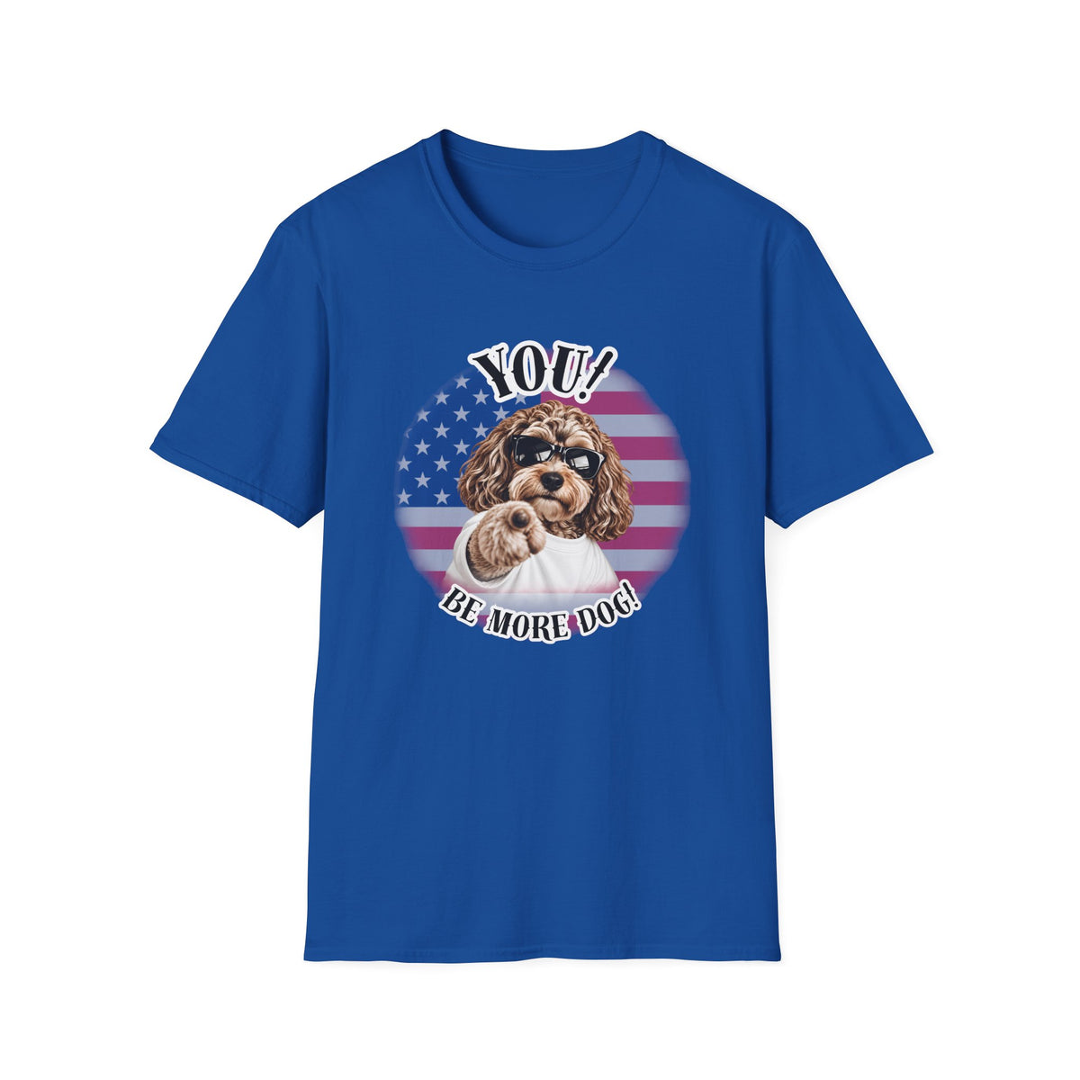 YOU!...Be More Dog! – Cockapoo - Supersoft Unisex T-shirt