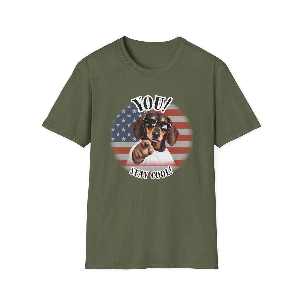 YOU!...Stay Cool! – Dachshund - Supersoft Unisex T-shirt