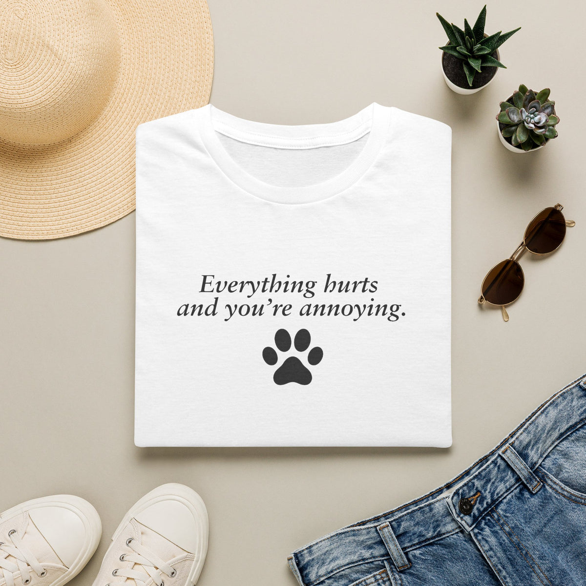 Adopted & Adored – Everything Hurts and You’re Annoying –  Supersoft Unisex T-Shirt
