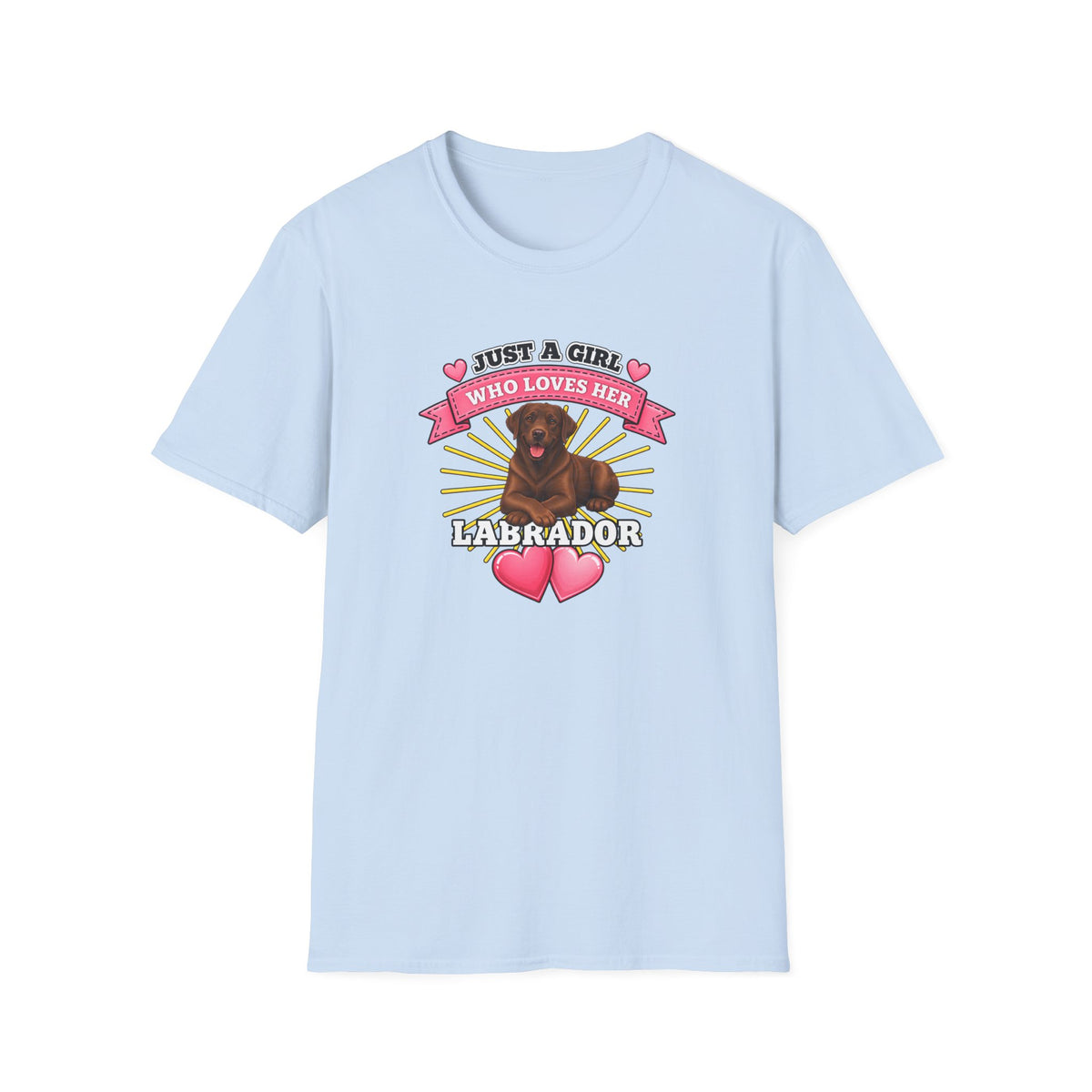 Just a Girl Who Loves Her Chocolate Labrador –  Supersoft Unisex T-Shirt