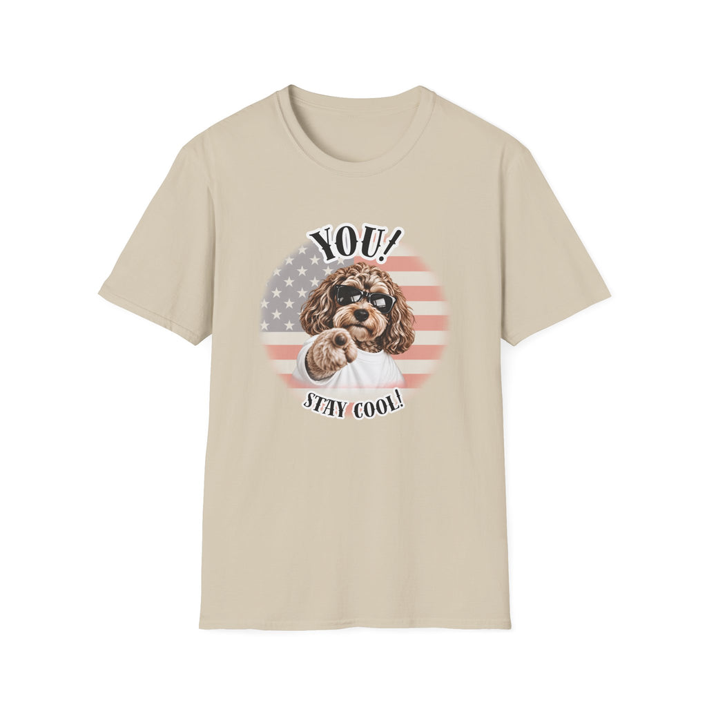 YOU!...Stay Cool! – Cockapoo - Supersoft Unisex T-shirt