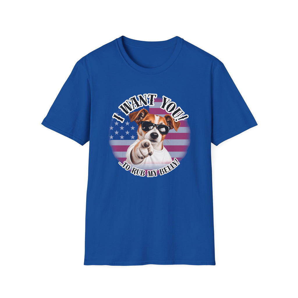 I WANT YOU!...To Rub My Belly! – Jack Russell - Supersoft Unisex T-shirt