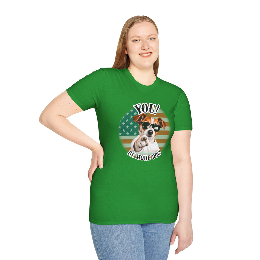 YOU!...Be More Dog! – Jack Russell - Supersoft Unisex T-shirt