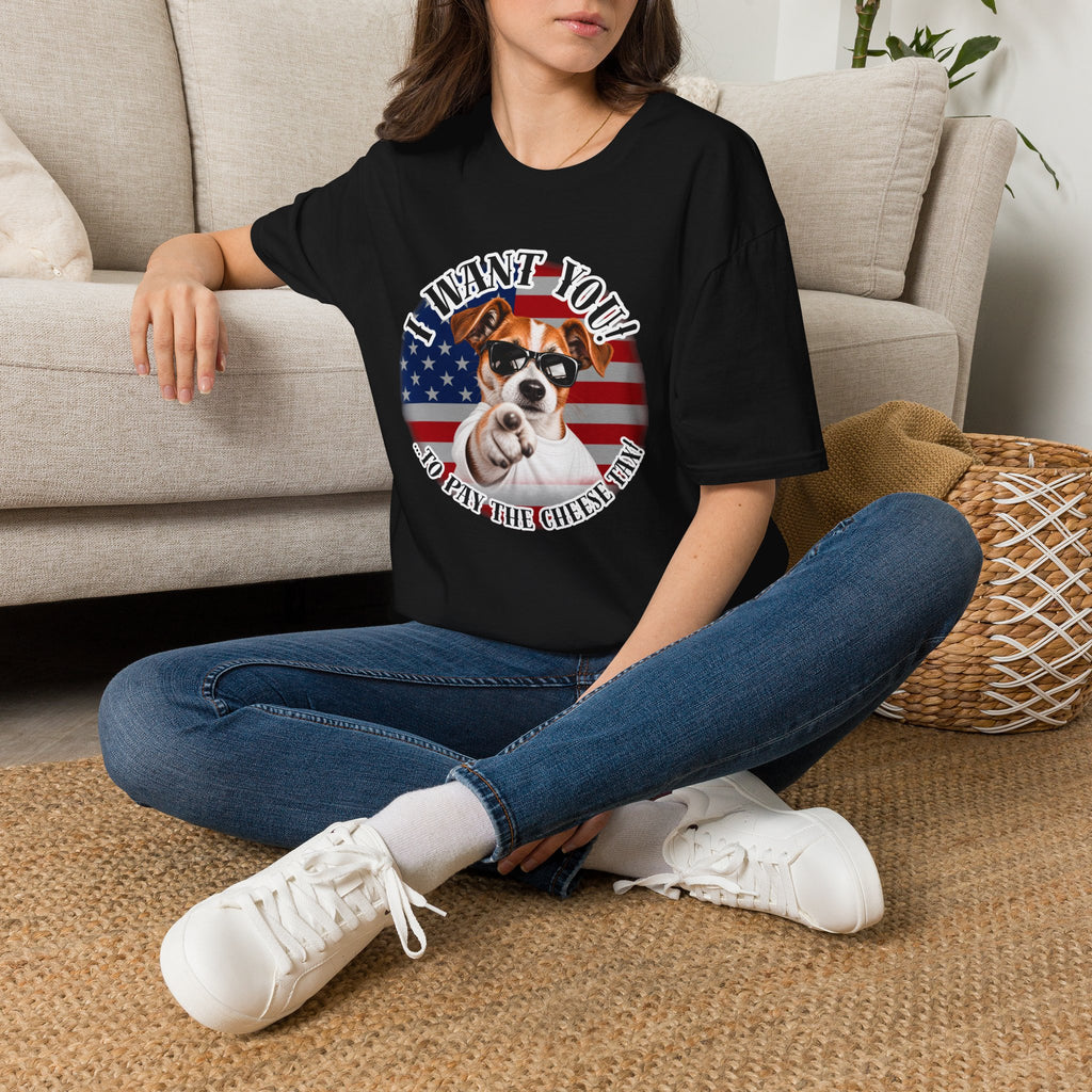 I WANT YOU!...To Pay the Cheese Tax! – Jack Russell - Supersoft Unisex T-shirt