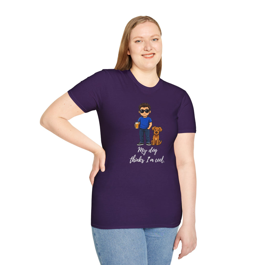 Beer, Dogs and Dudes - My Dog Thinks I'm Cool - Supersoft Unisex T-shirt