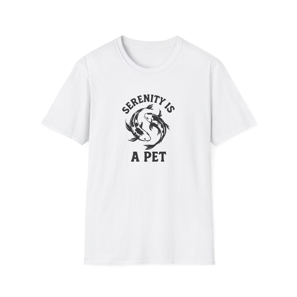 Serenity Is A Pet –  Supersoft Unisex T-Shirt