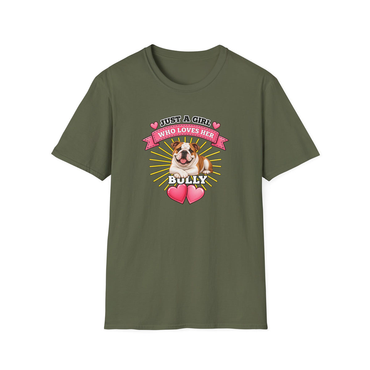 Just a Girl Who Loves Her Bully –  Supersoft Unisex T-Shirt