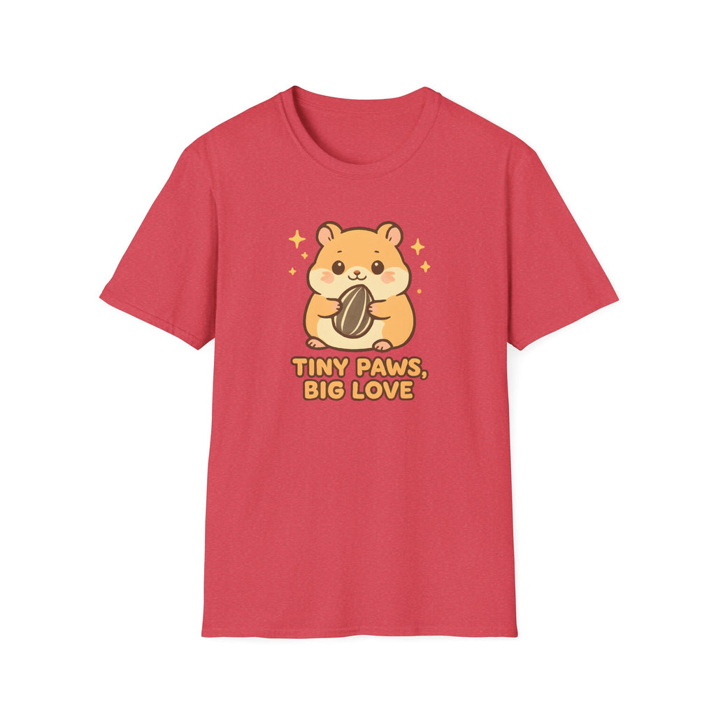 Tiny Paws, Big Love Hamster Cute Kawaii –  Supersoft Unisex T-Shirt