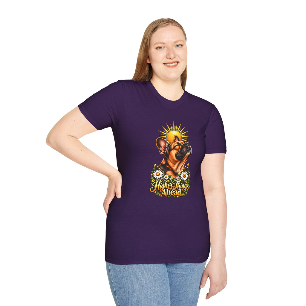 Higher Things Ahead - French Bulldog - Supersoft Unisex T-shirt