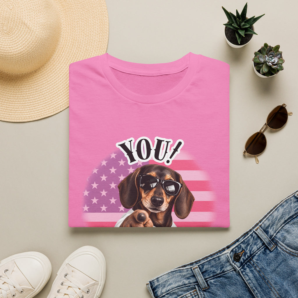YOU!...Are Looking Good! – Dachshund - Supersoft Unisex T-shirt