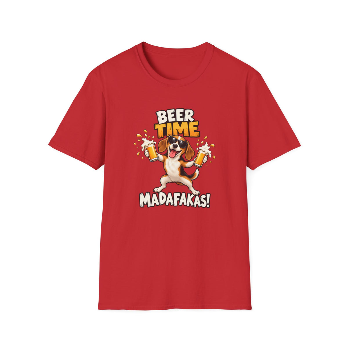 Beer Time, Madafakas! – Beagle - Supersoft Unisex T-shirt