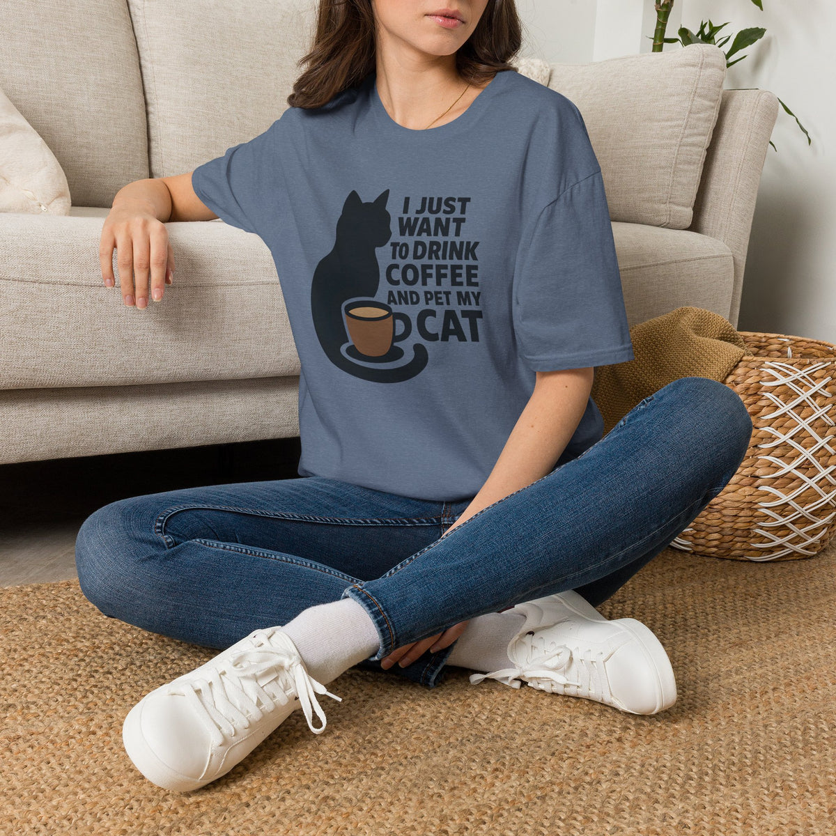 I Just Want To Drink Coffee And Pet My Cat –  Supersoft Unisex T-Shirt