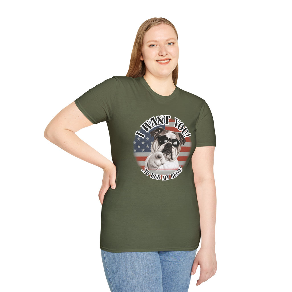 I WANT YOU!...To Rub My Belly! – British Bulldog - Supersoft Unisex T-shirt