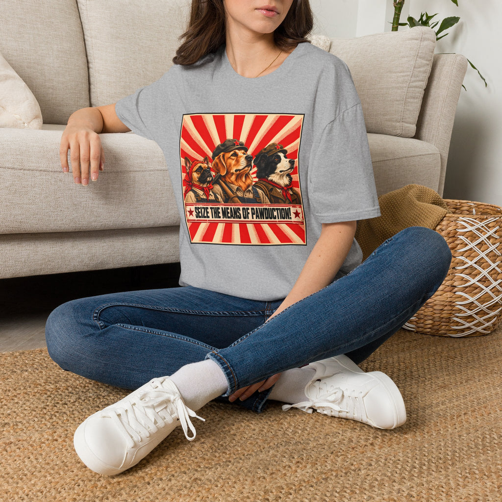 Seize the Means of Pawduction! – The Canine Workers' Revolution - Supersoft Unisex T-shirt
