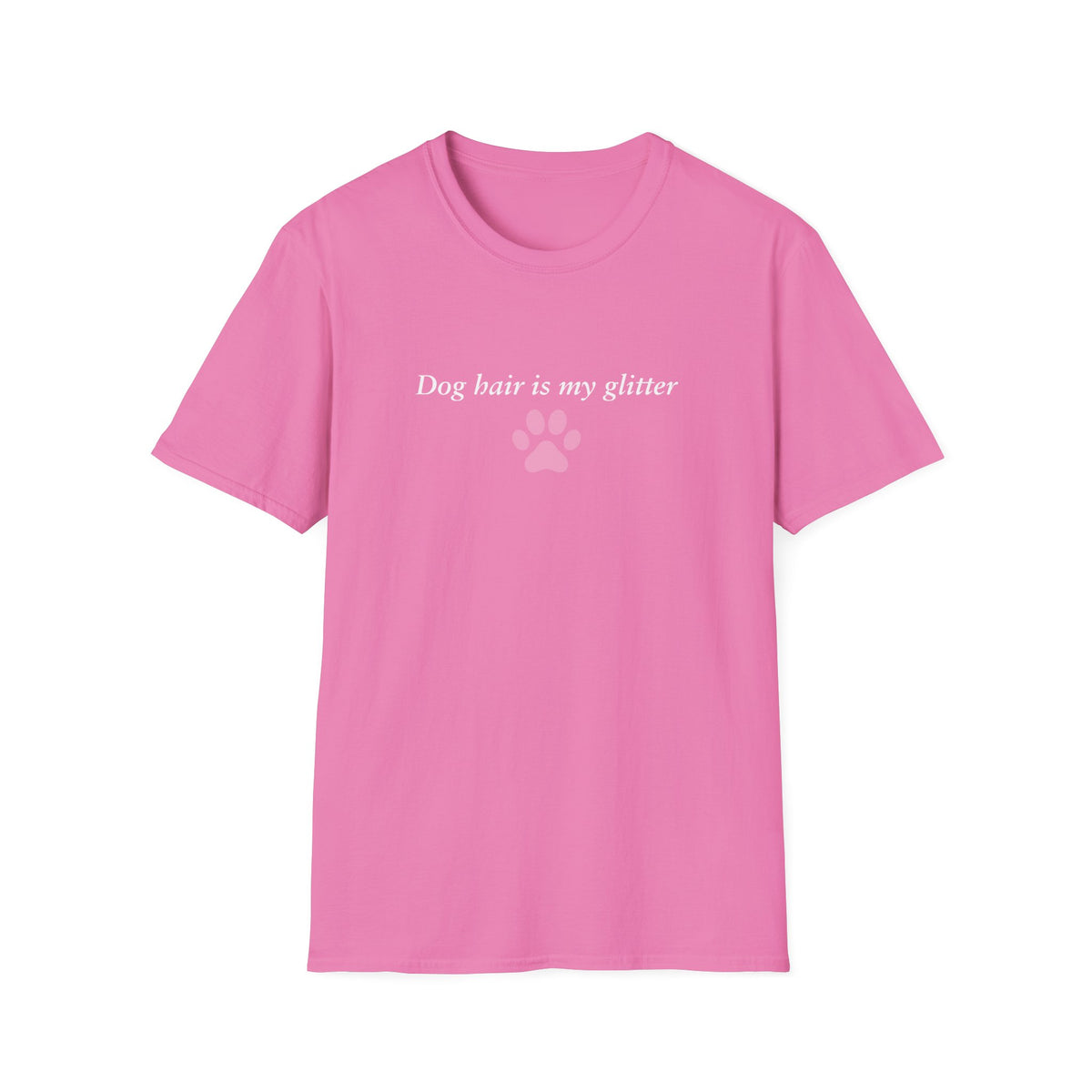 Adopted & Adored – Dog Hair Is My Glitter –  Supersoft Unisex T-Shirt