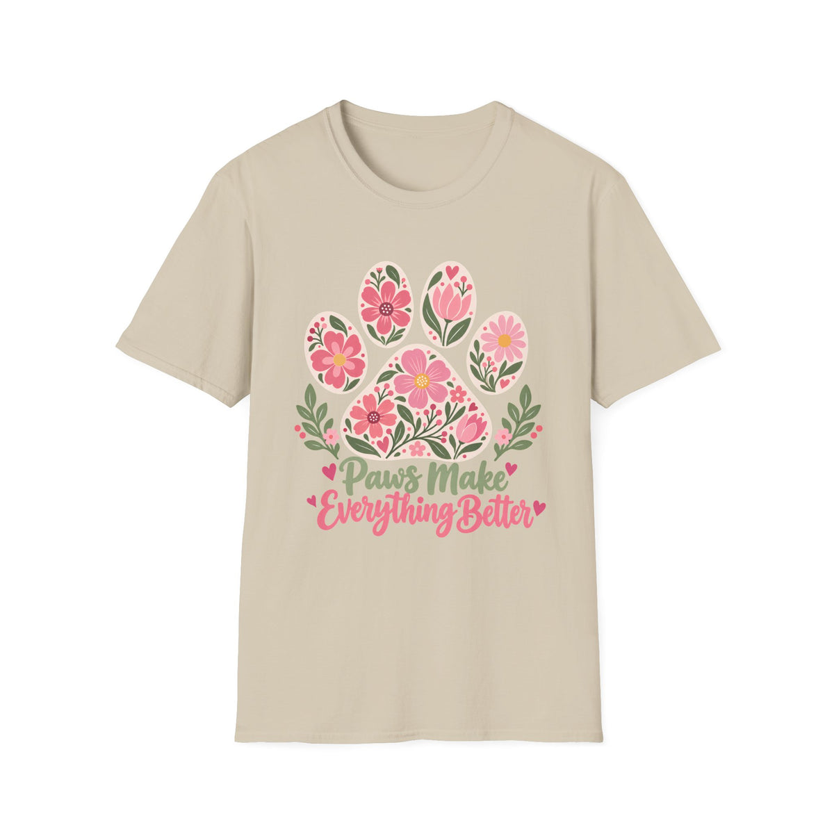 Paws Make Everything Better Floral Paw Print - Supersoft Unisex T-shirt