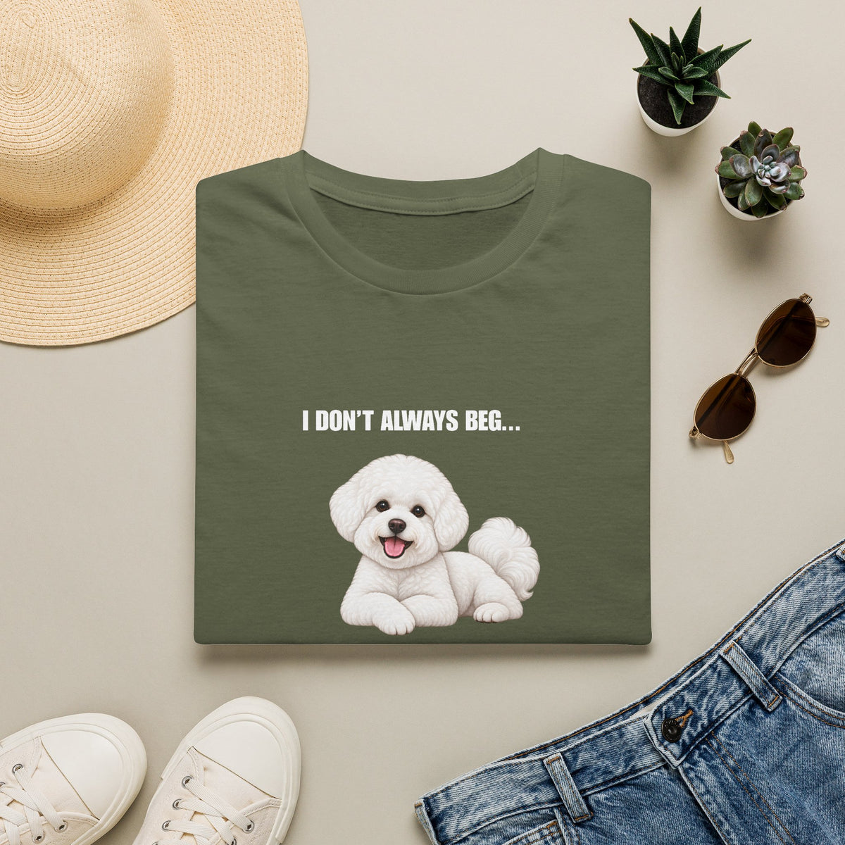 I Don’t Always Beg...But When I Do, I Use My Saddest Eyes - Bichon Frise Supersoft Unisex T-Shirt