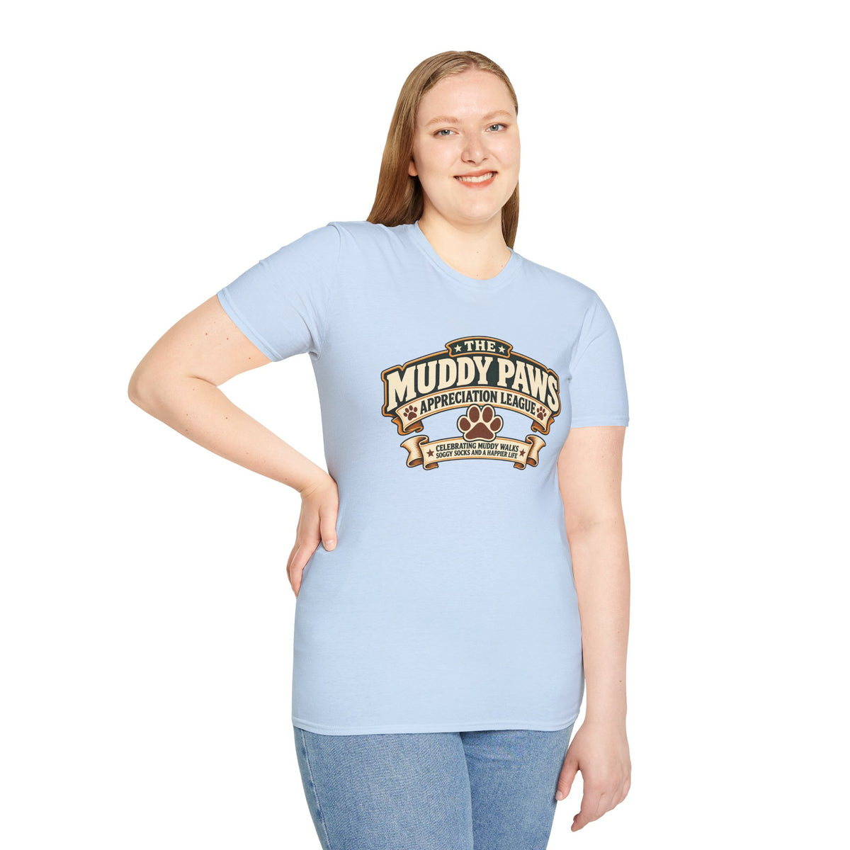 The Muddy Paws Appreciation League - Supersoft Unisex T-shirt