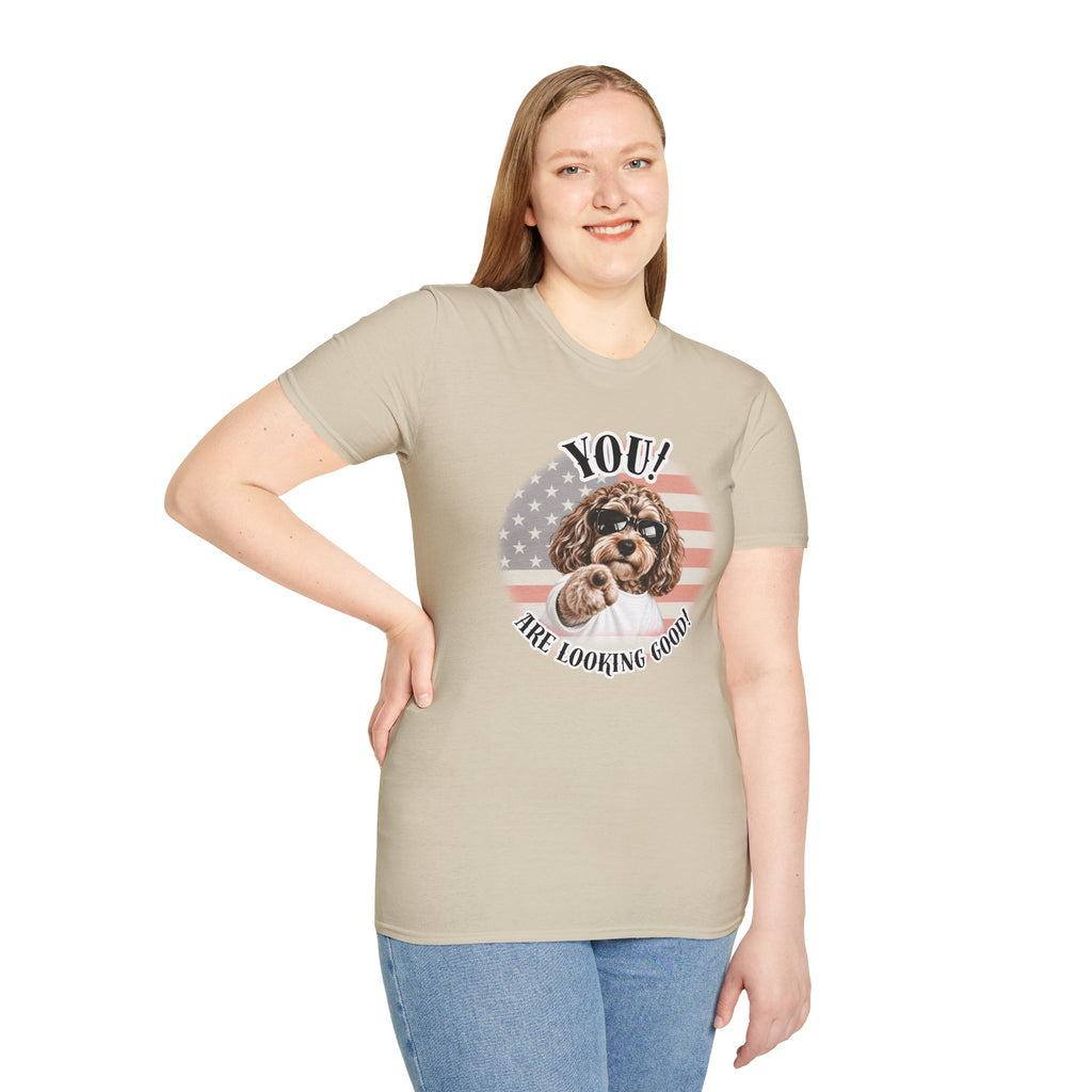 YOU!...Are Looking Good! – Cockapoo - Supersoft Unisex T-shirt