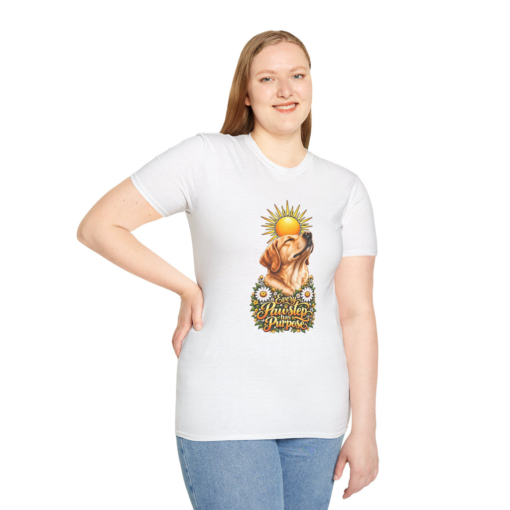 Every Pawstep Has Purpose - Labrador - Supersoft Unisex T-shirt