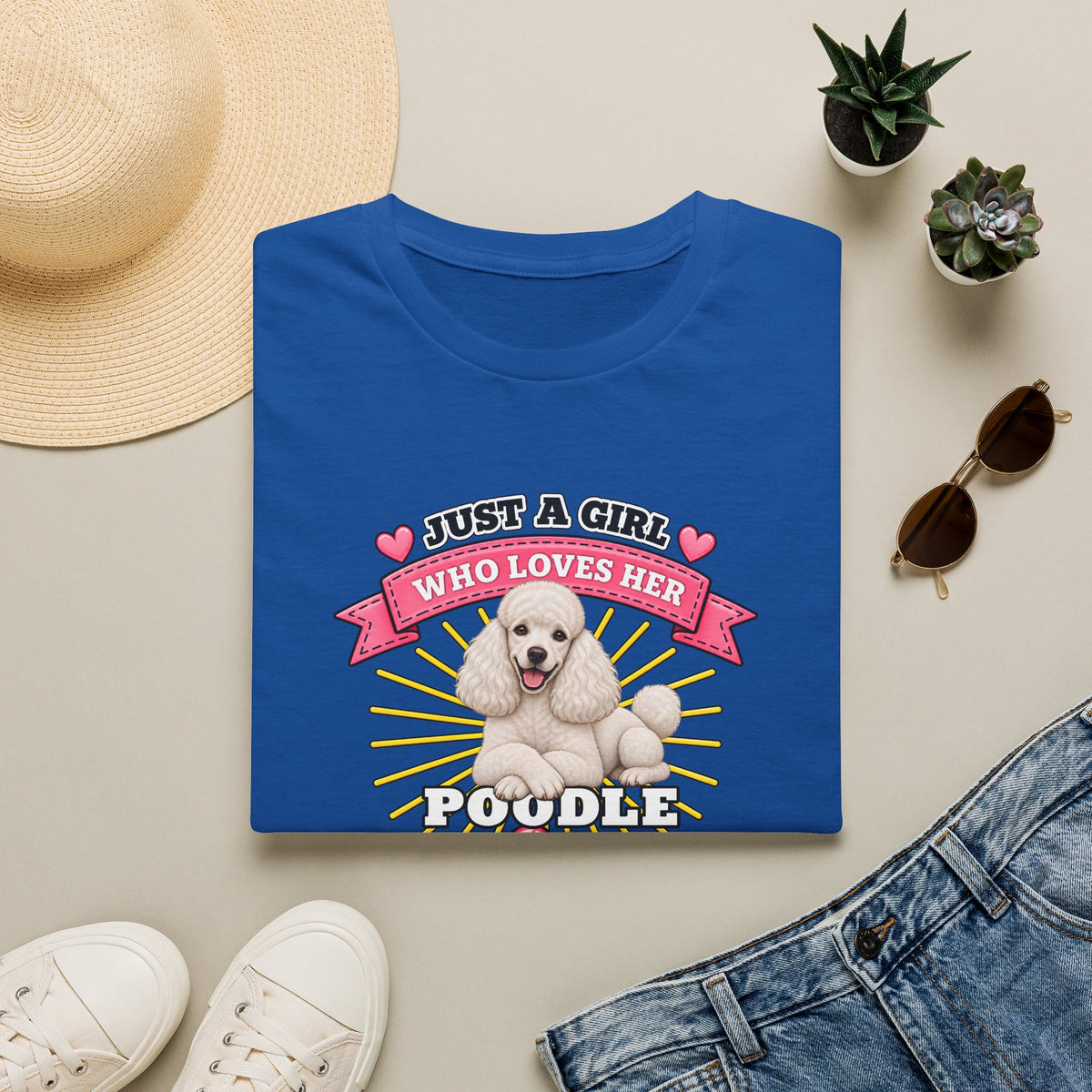 Just a Girl Who Loves Her Poodle –  Supersoft Unisex T-Shirt