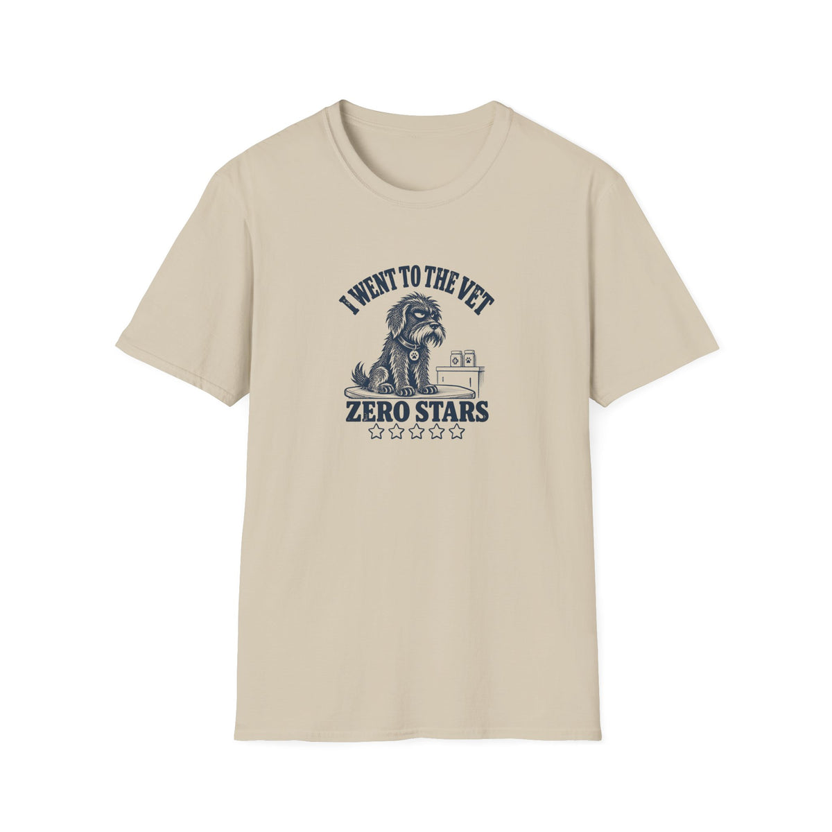 Grumpy Dog - I Went to the Vet...Zero Stars –  Supersoft Unisex T-Shirt