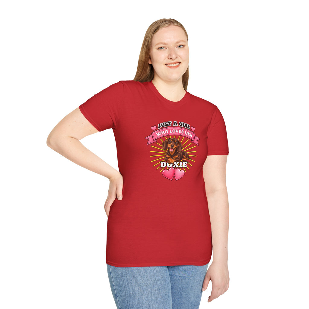 Just a Girl Who Loves Her Doxie –  Supersoft Unisex T-Shirt