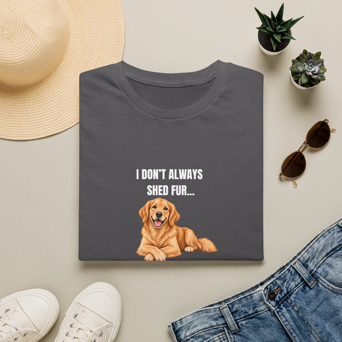 I Don’t Always Shed Fur...But When I Do, It’s Everywhere - Golden Retriever Supersoft Unisex T-Shirt