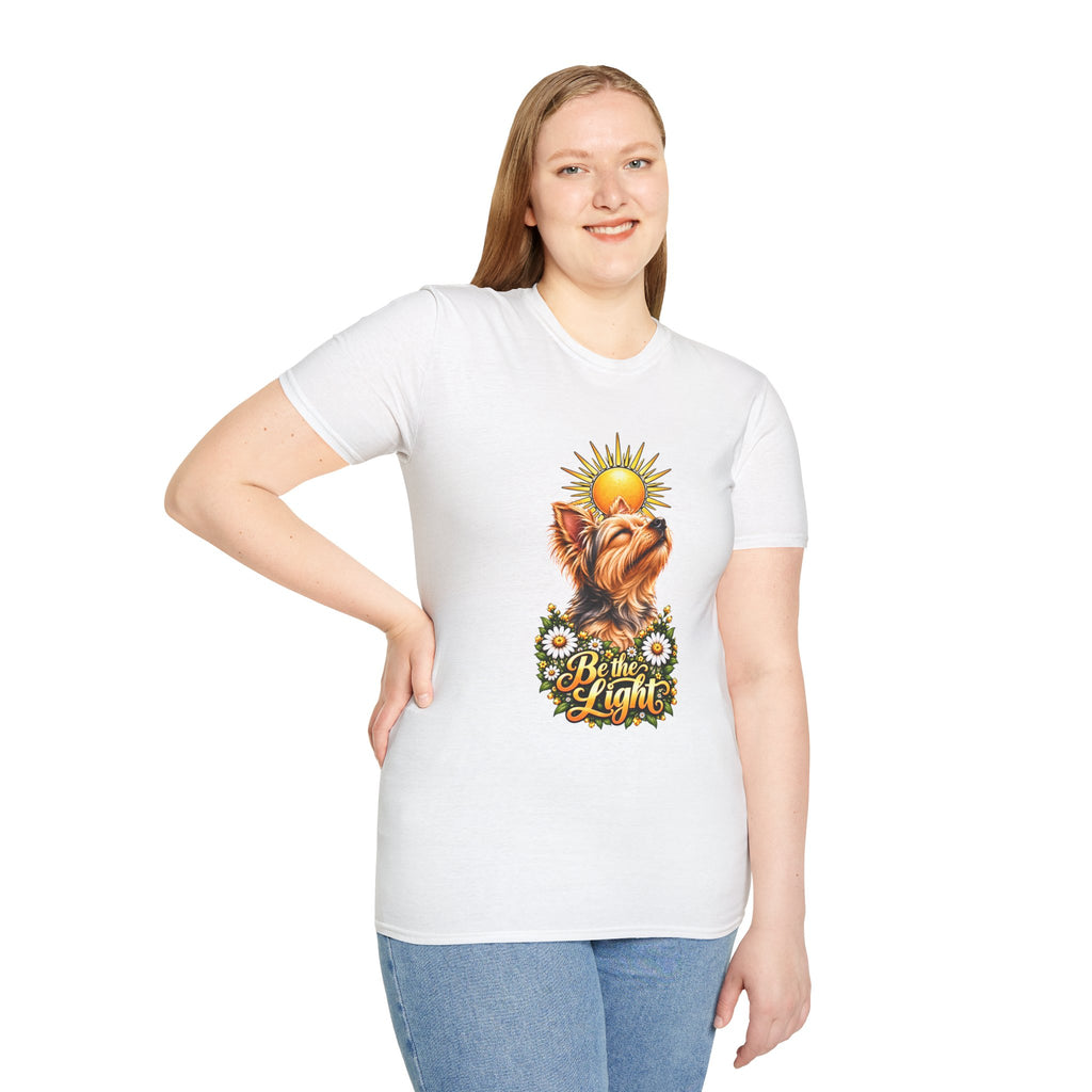 Be the Light - Yorkshire Terrier - Supersoft Unisex T-shirt