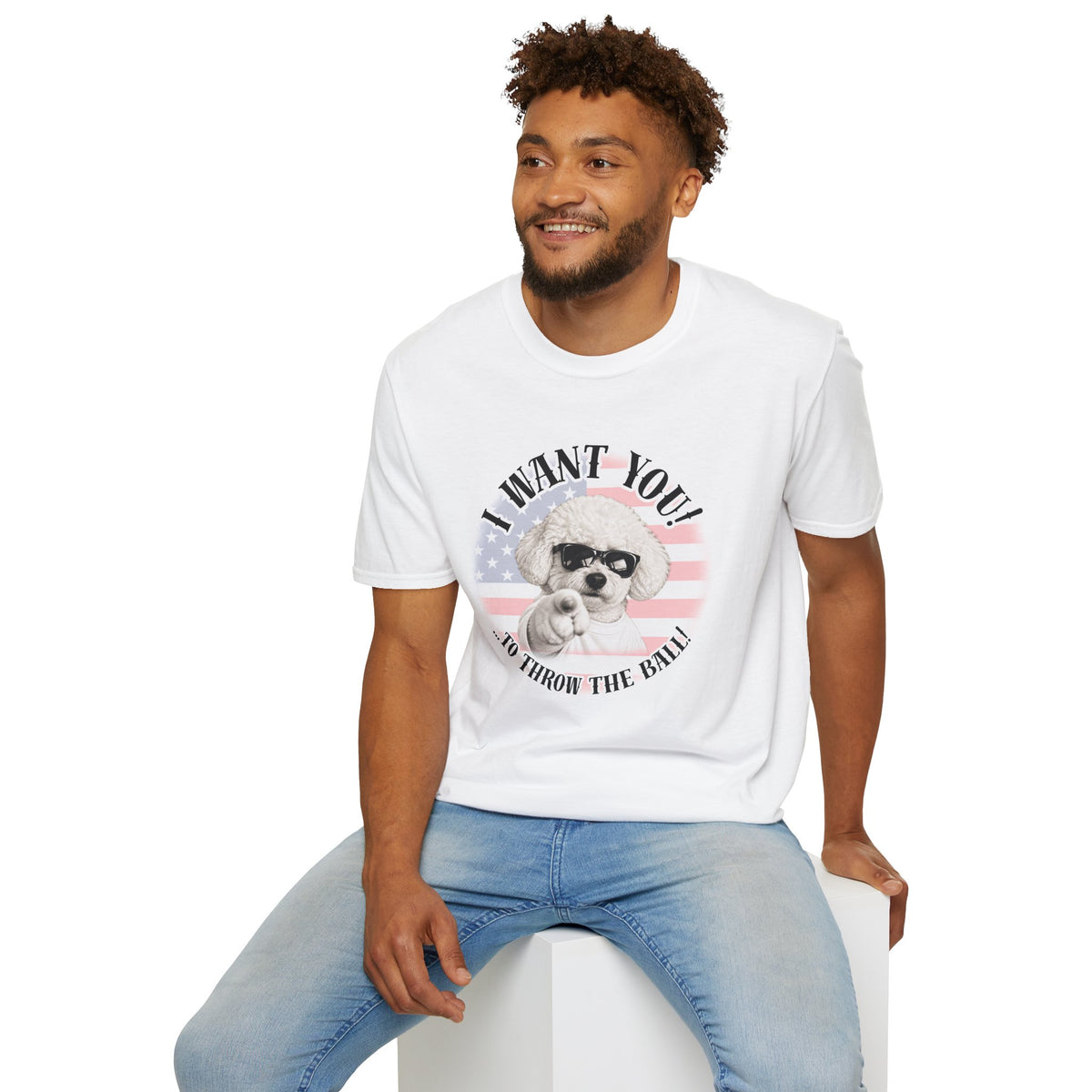 I WANT YOU!...To Throw the Ball! – Bichon Frise - Supersoft Unisex T-shirt