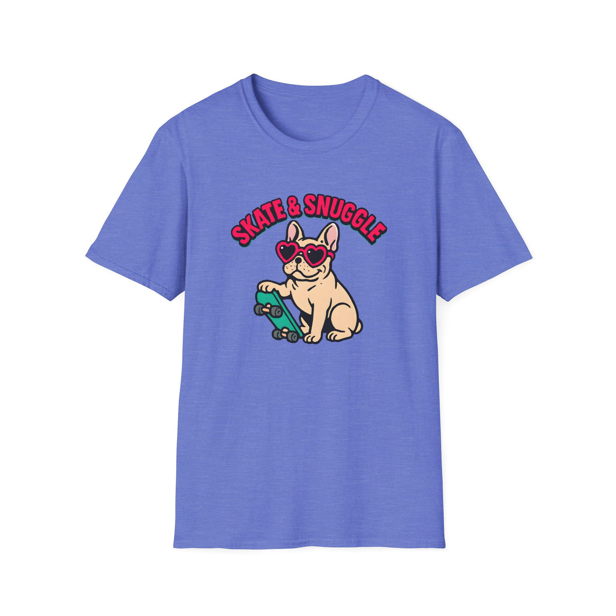 Skate and Snuggle Frenchie Pup –  Supersoft Unisex T-Shirt