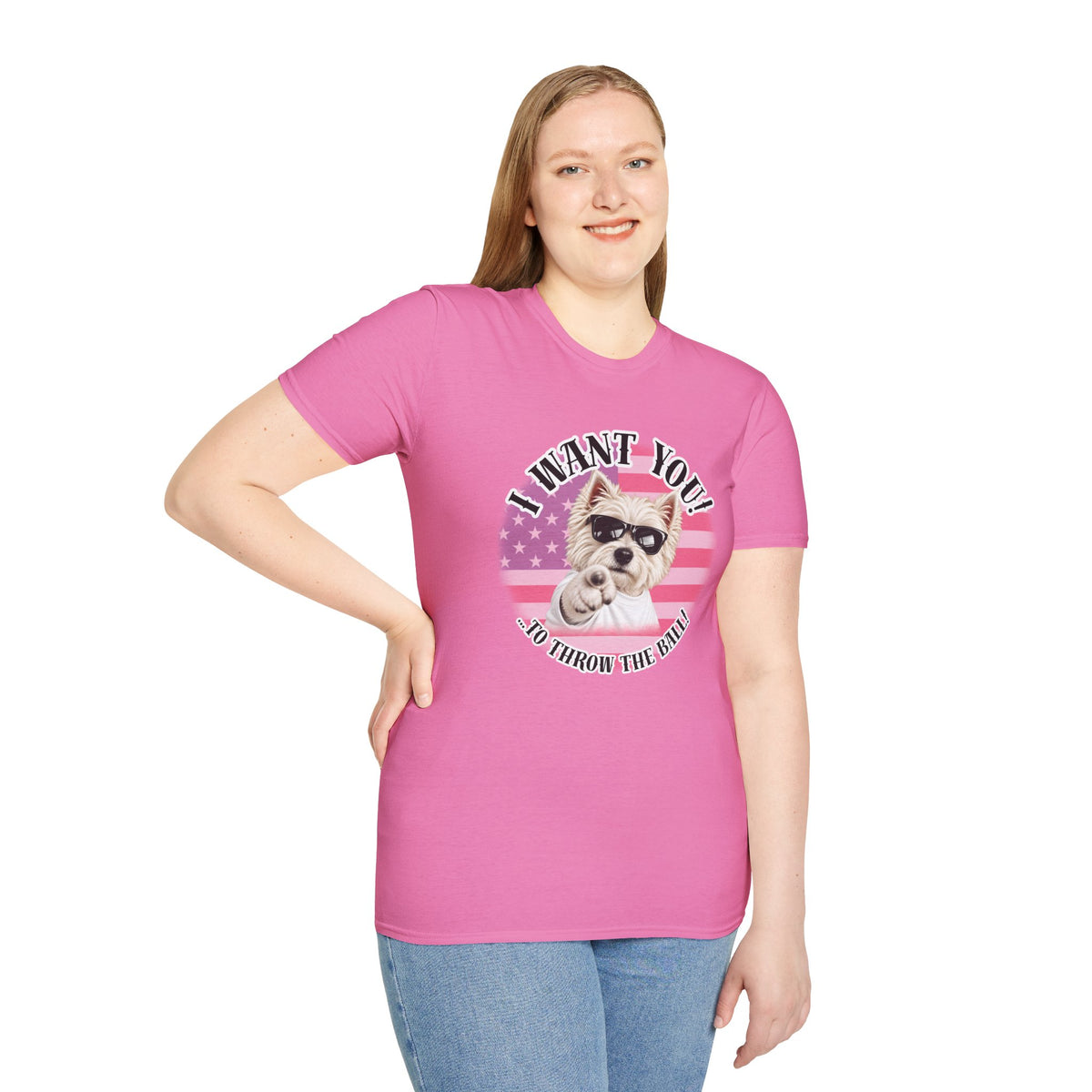 I WANT YOU!...To Throw the Ball! – West Highland Terrier - Supersoft Unisex T-shirt