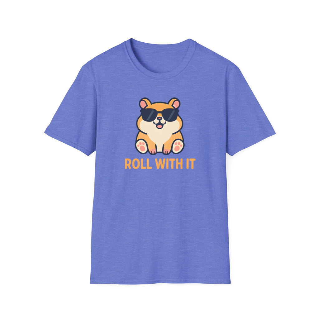 Roll With It Hamster –  Supersoft Unisex T-Shirt