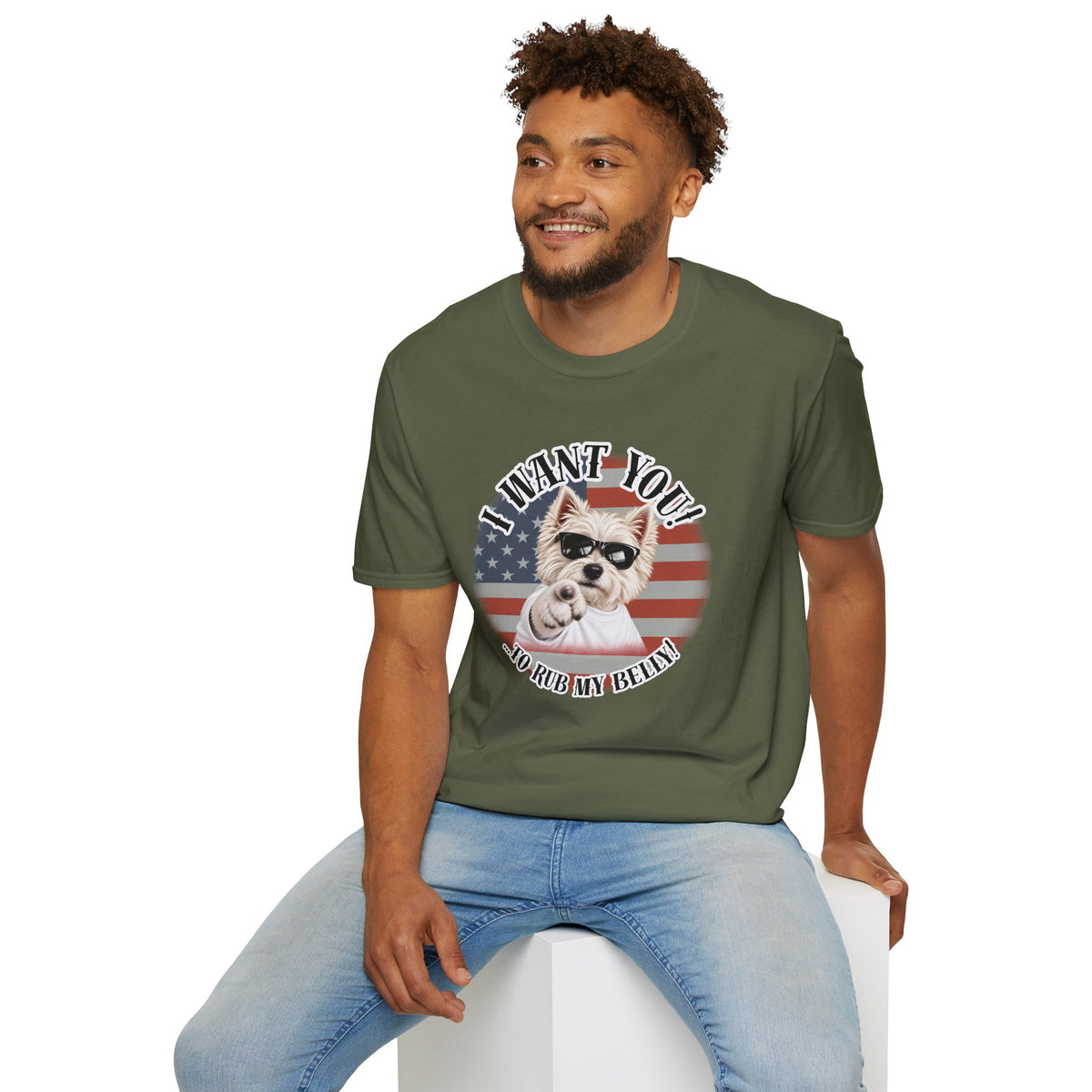 I WANT YOU!...To Rub My Belly! – West Highland Terrier - Supersoft Unisex T-shirt