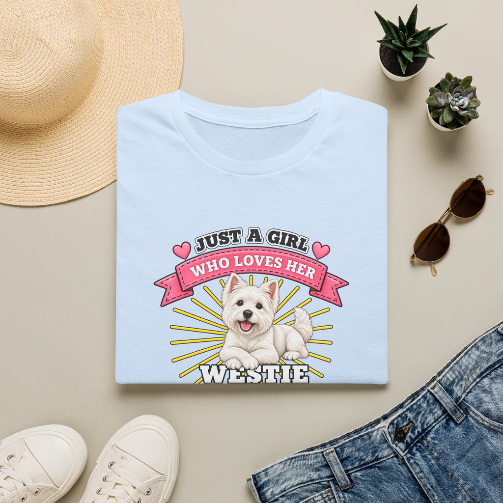 Just a Girl Who Loves Her Westie–  Supersoft Unisex T-Shirt