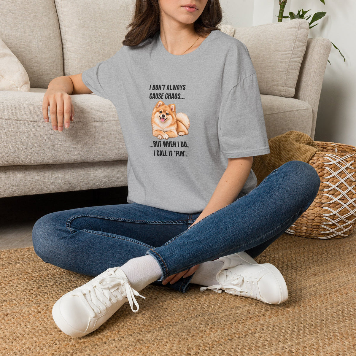 I Don’t Always Cause Chaos...But When I Do, I Call It ‘Fun’ - Pomeranian Supersoft Unisex T-Shirt
