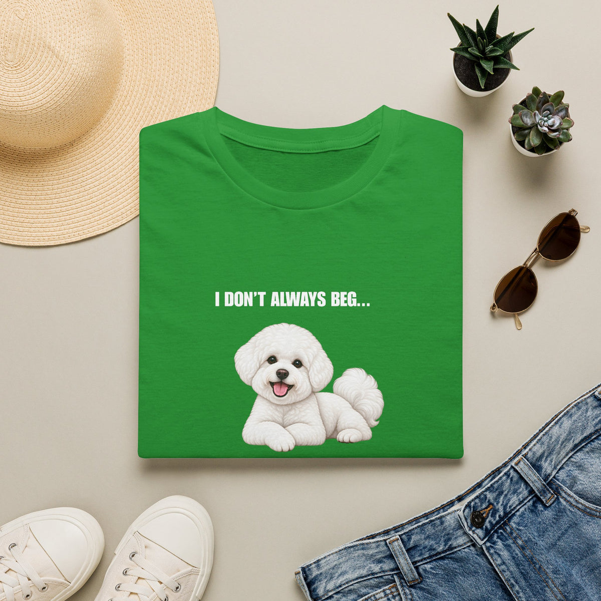I Don’t Always Beg...But When I Do, I Use My Saddest Eyes - Bichon Frise Supersoft Unisex T-Shirt