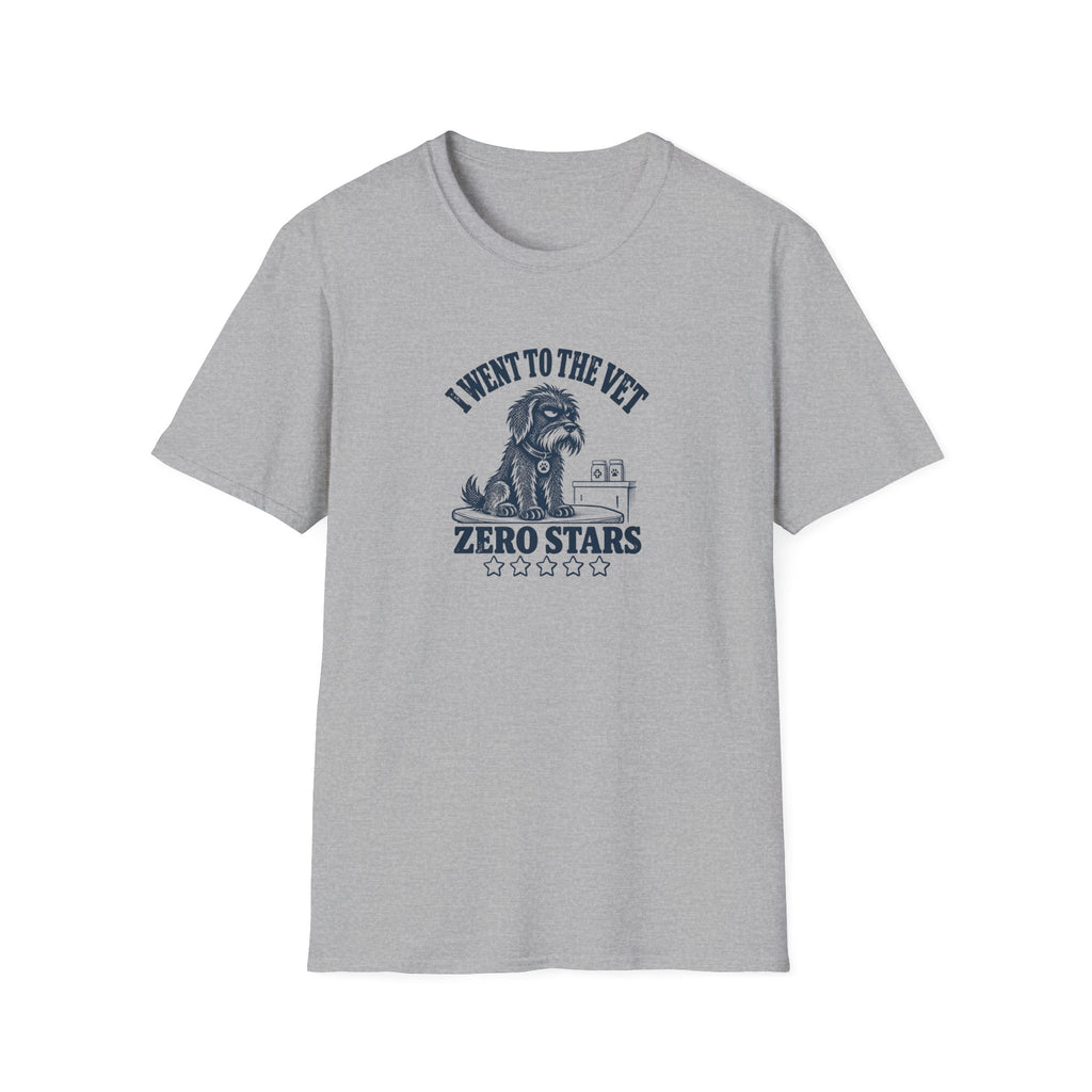 Grumpy Dog - I Went to the Vet...Zero Stars –  Supersoft Unisex T-Shirt