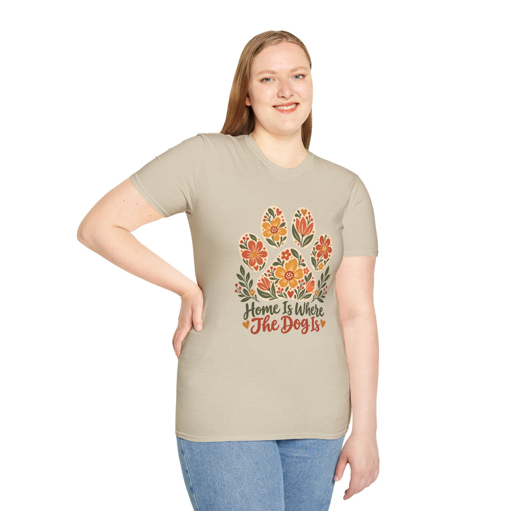 Home is Where the Dog Is Floral Paw Print - Supersoft Unisex T-shirt