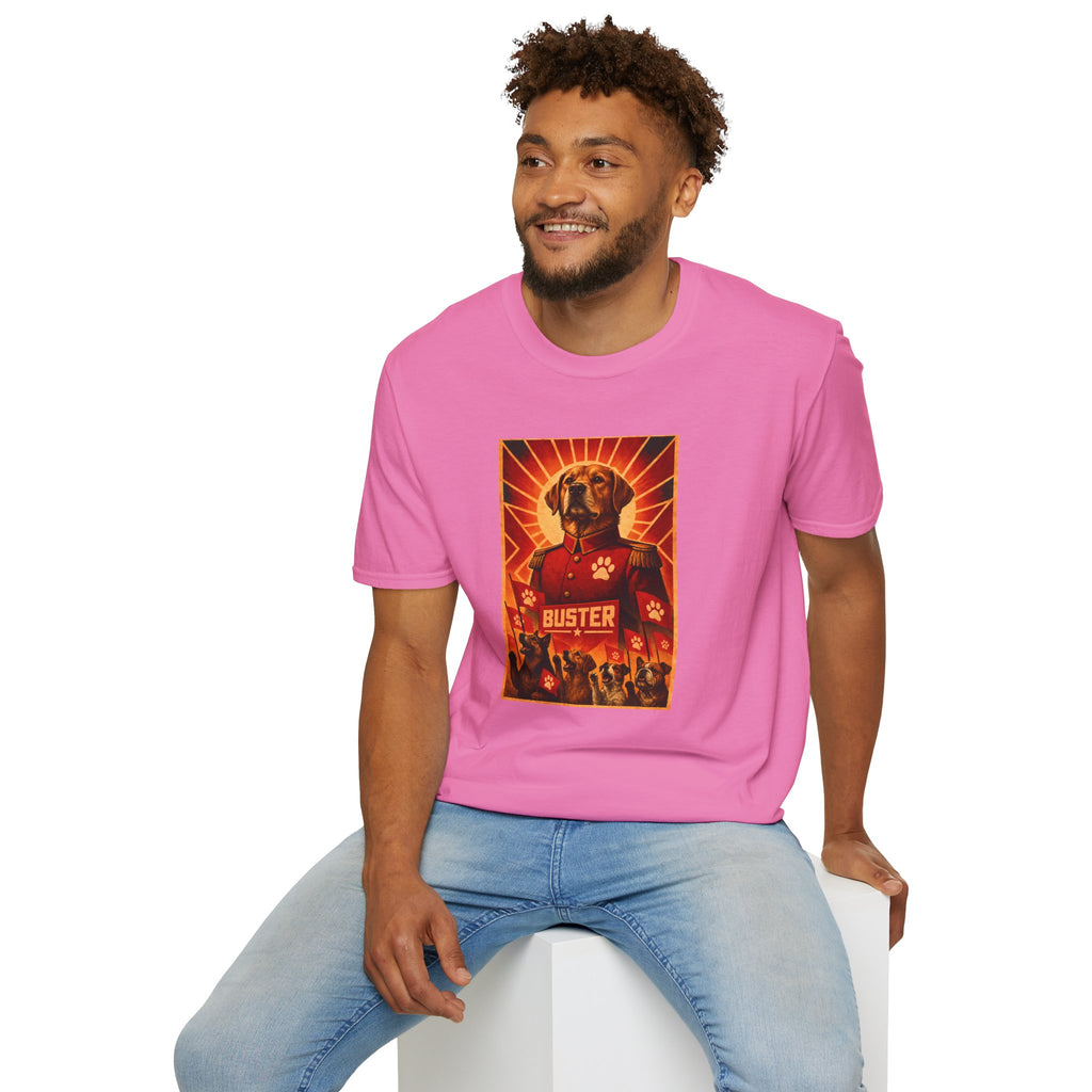First Comrade Buster – The Great Leader of the Canine Revolution - Supersoft Unisex T-shirt