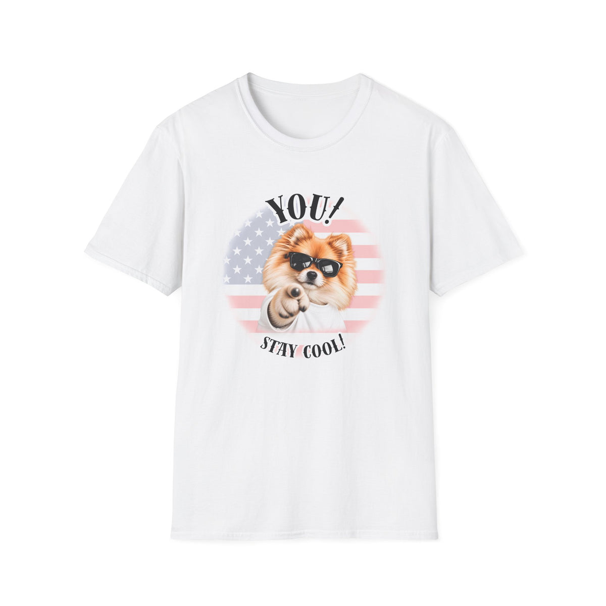 YOU!...Stay Cool! – Pomeranian - Supersoft Unisex T-shirt
