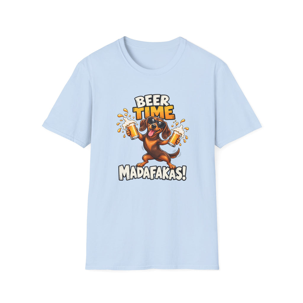 Beer Time, Madafakas! – Dachshund - Supersoft Unisex T-shirt