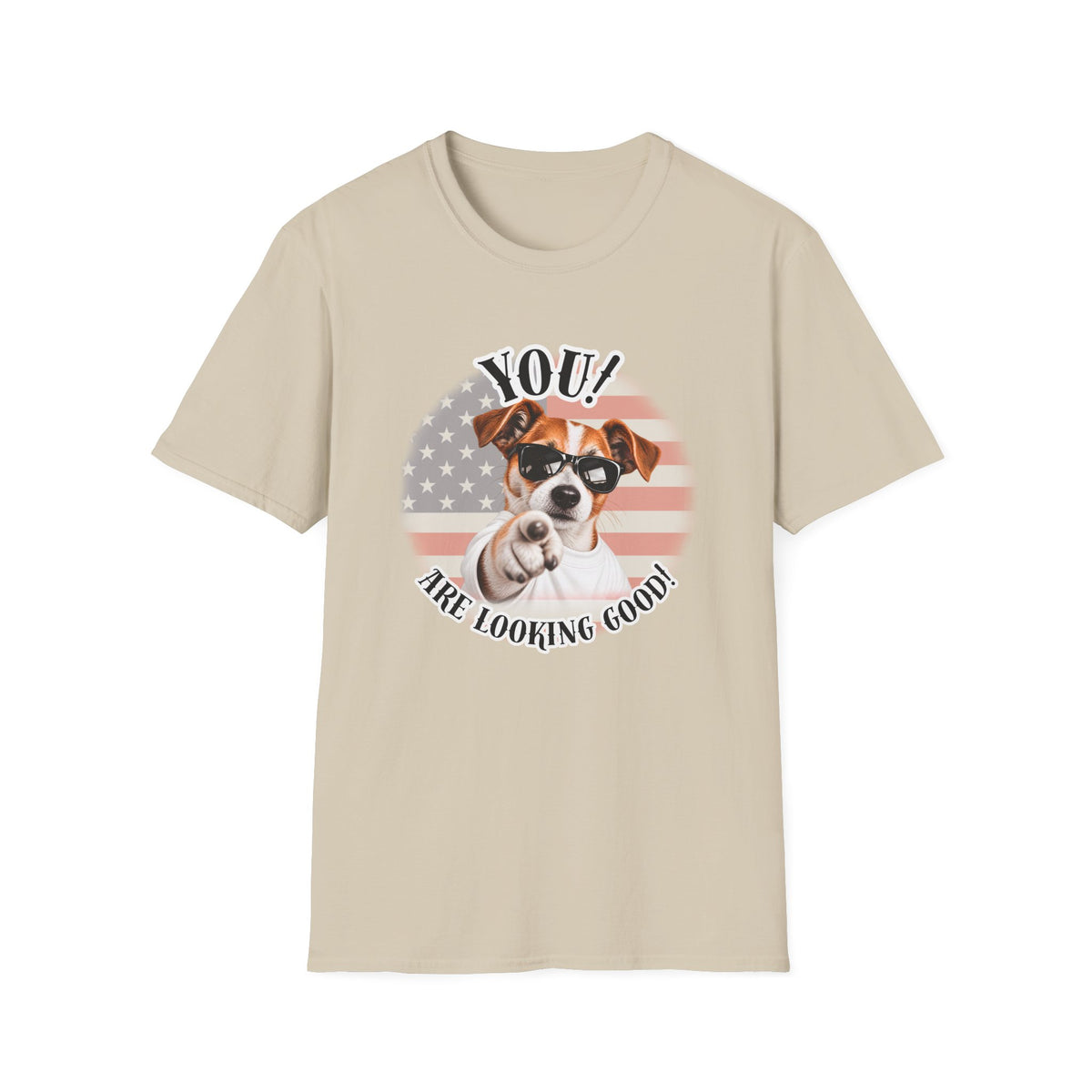 YOU!...Are Looking Good! – Jack Russell - Supersoft Unisex T-shirt