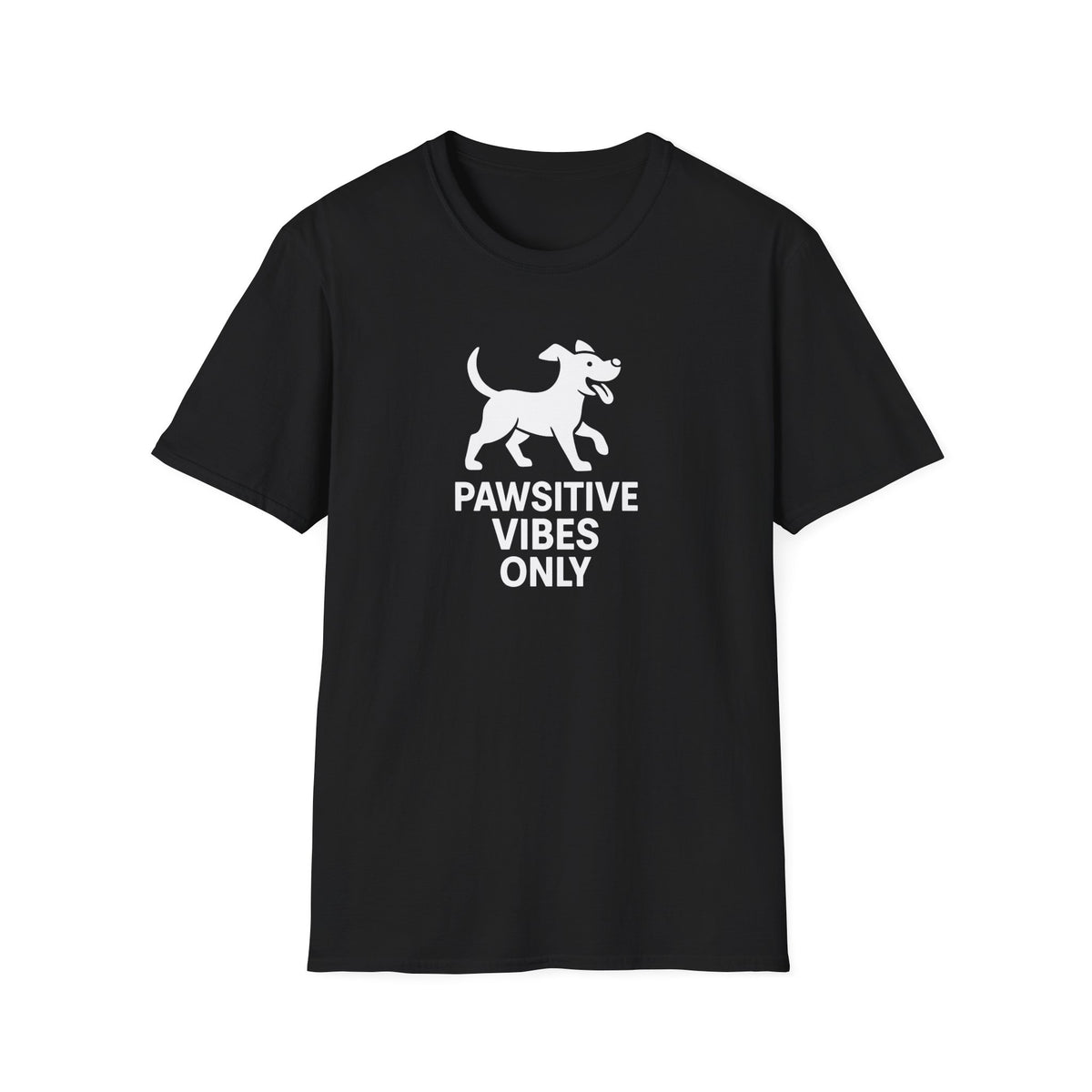 Paw-sitive Vibes Only –  Supersoft Unisex T-Shirt