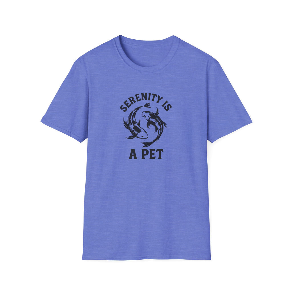 Serenity Is A Pet –  Supersoft Unisex T-Shirt