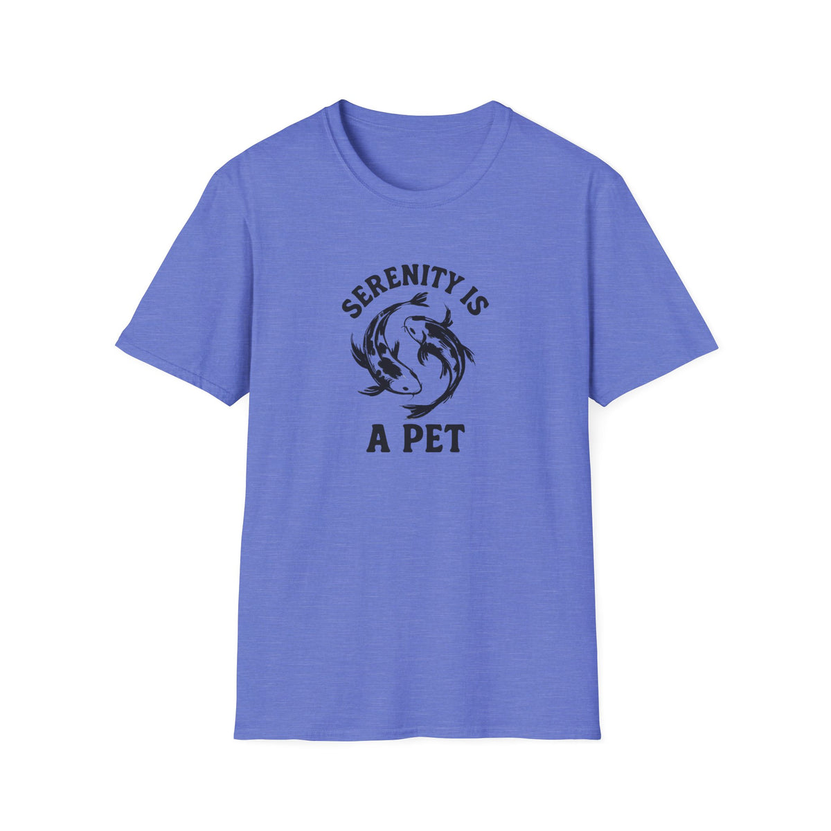 Serenity Is A Pet –  Supersoft Unisex T-Shirt