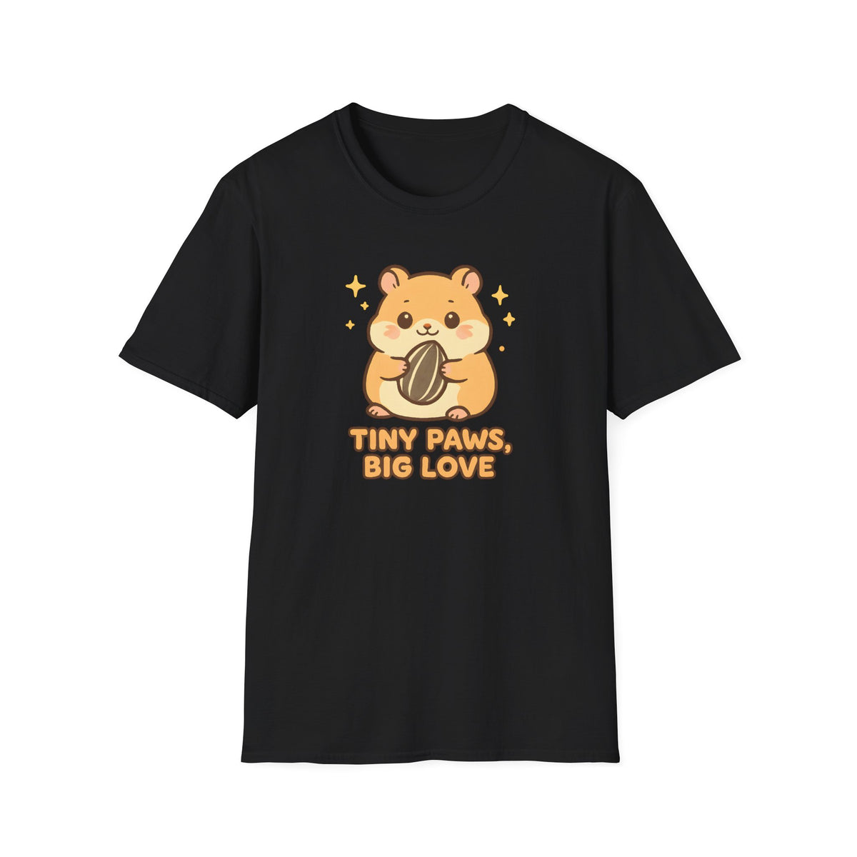 Tiny Paws, Big Love Hamster Cute Kawaii –  Supersoft Unisex T-Shirt