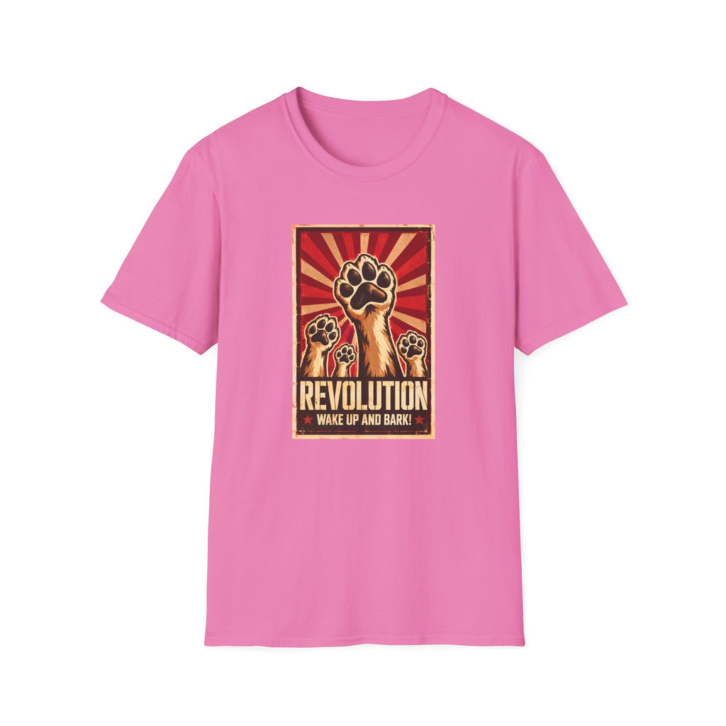 Revolution: Wake Up and Bark! - The Great Canine Uprising - Supersoft Unisex T-shirt