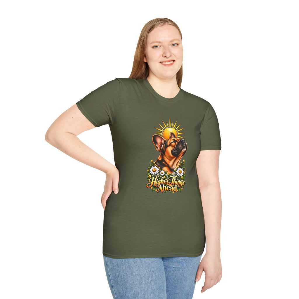 Higher Things Ahead - French Bulldog - Supersoft Unisex T-shirt
