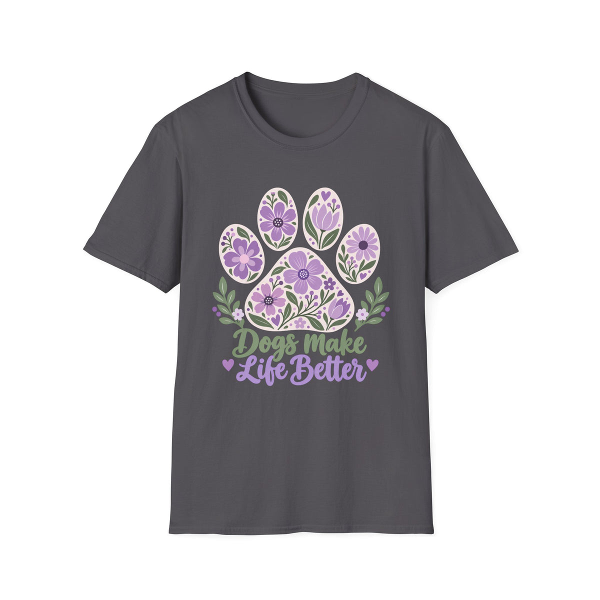Dogs Make Life Better Floral Paw Print - Supersoft Unisex T-shirt